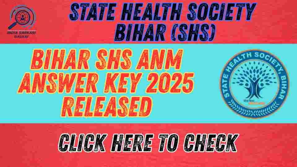 Bihar SHS ANM Answer Key 2025 Released